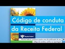 Conheça a Comissão de Ética da RFB