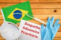 Receita Federal amplia novamente rol de produtos destinados ao combate ao coronavírus que terão despacho aduaneiro prioritário