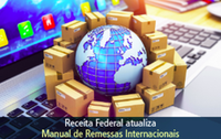 Receita Federal atualiza Manual de Remessas Internacionais na Internet