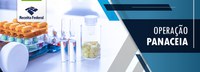 Receita Federal participa de operação para desarticular esquema de sonegação fiscal e fraudes em empresas do ramo farmacêutico