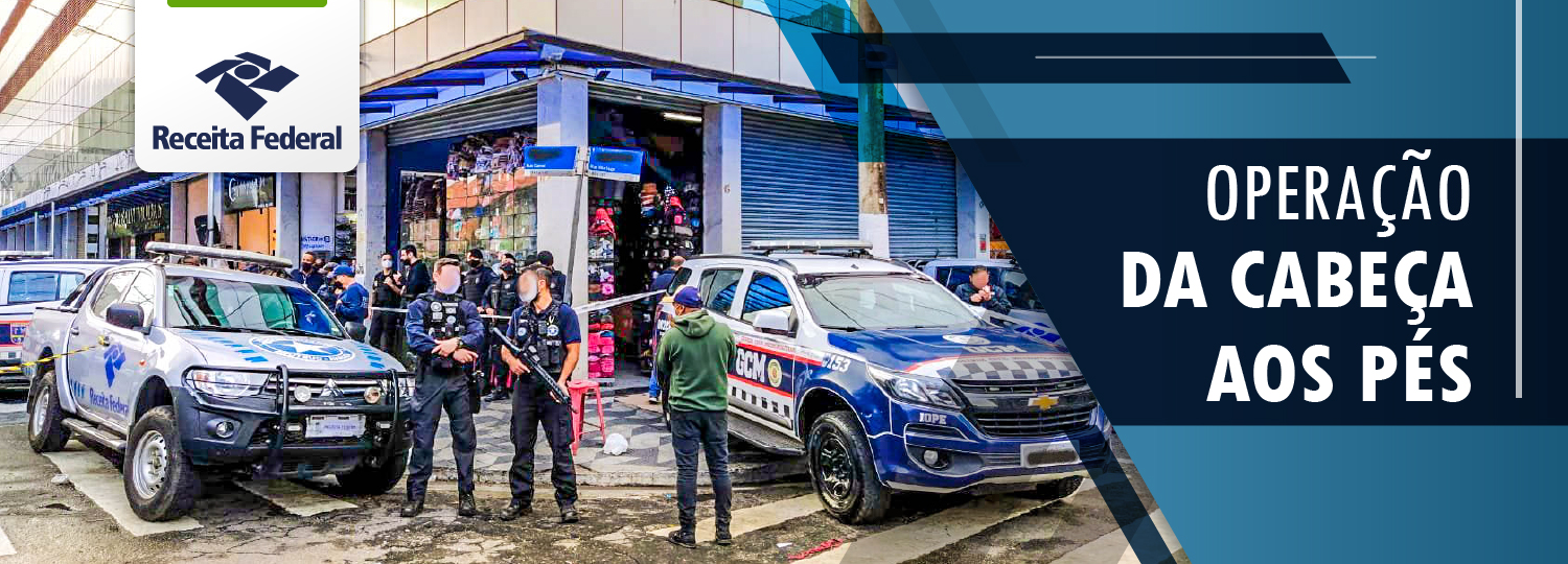 Operação “Da Cabeça aos Pés”