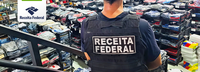 Receita Federal apreende produtos ostentando marcas famosas em depósito na capital paulista