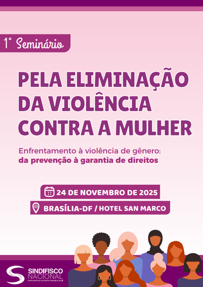 1º Seminário pela Eliminação da Violência contra a Mulher