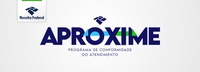 Receita Federal lança o Programa de Proatividade do Atendimento – Aproxime