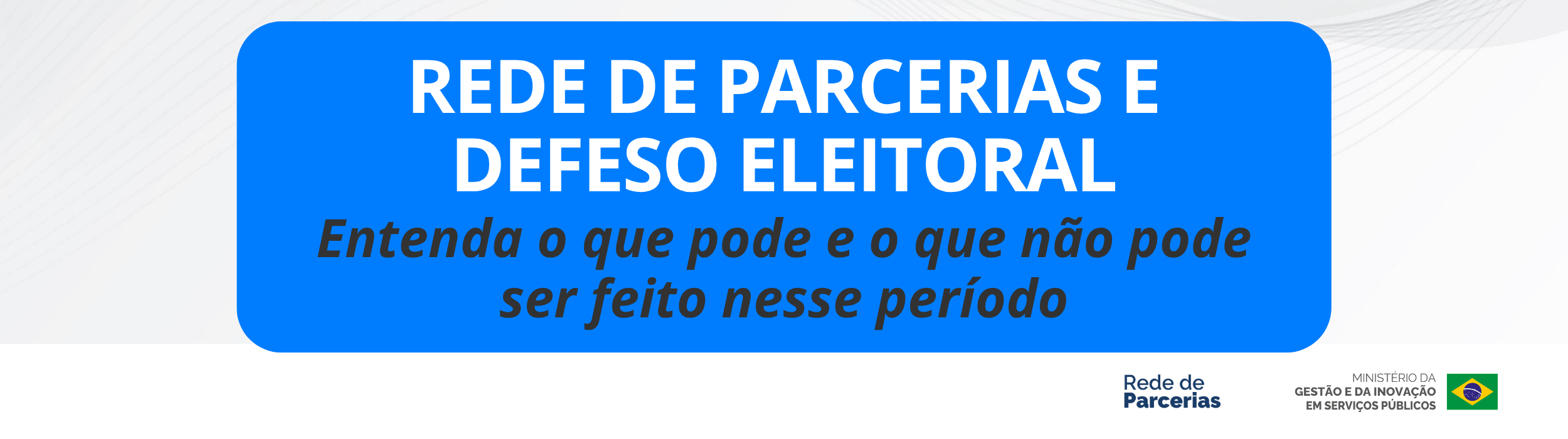 Cartilha da Rede de Parcerias para o Defeso Eleitoral