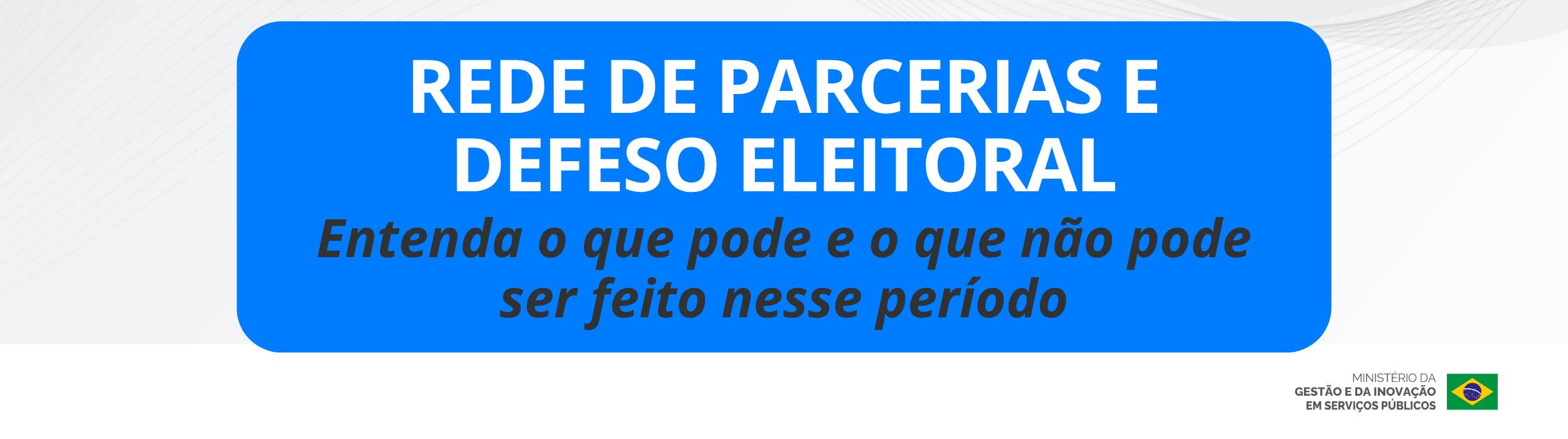 Cartilha da Rede de Parcerias para o Defeso Eleitoral