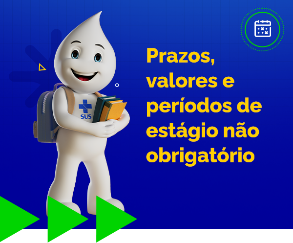 Prazos, valores e períodos de estágio não obrigatório