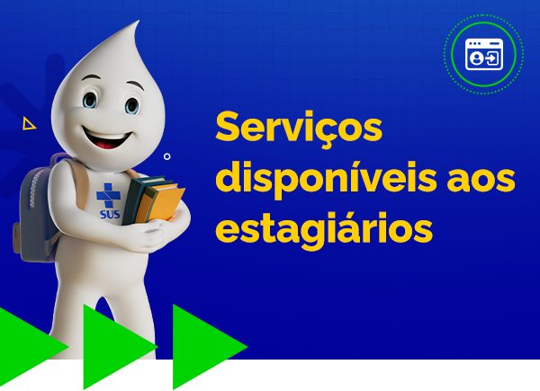 Serviços disponíveis aos estagiários