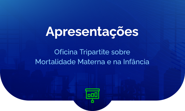 Acesse as apresentações da Comissão Intergestores Tripartite.