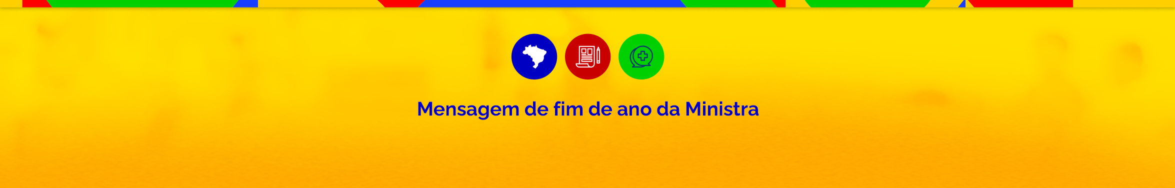 Mensagem de fim de ano da Ministra