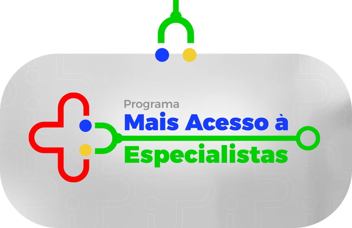 Programa Mais Acesso à Especialistas