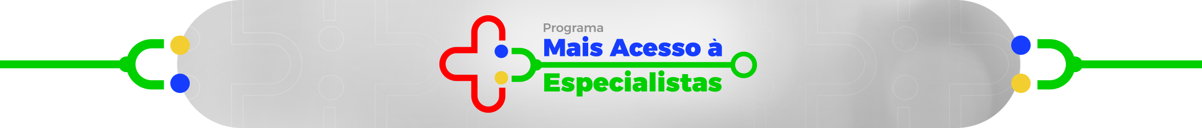 Programa Mais Acesso à Especialistas