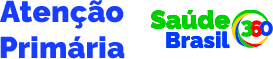Botão - Mais informações sobre a Atenção Primária - Saúde Brasil 360