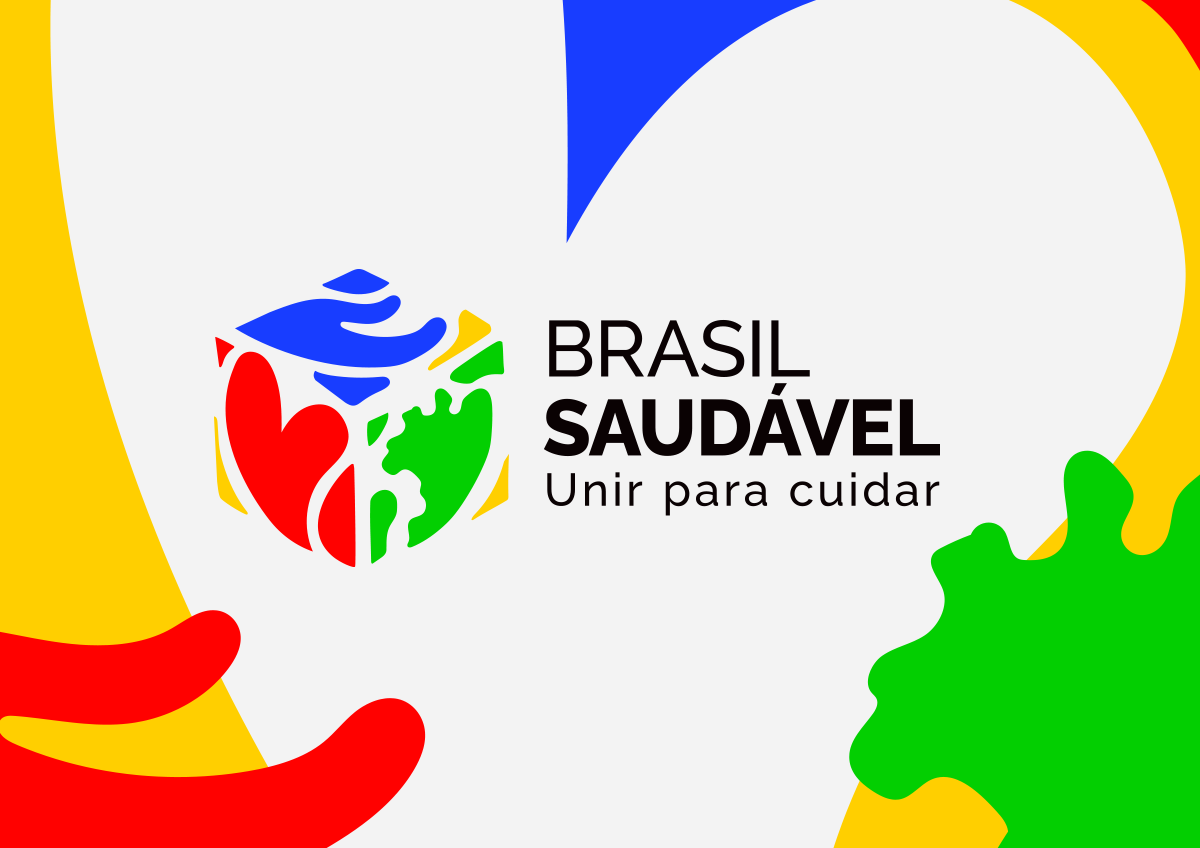 Brasil Saudável: Unir para cuidar!
