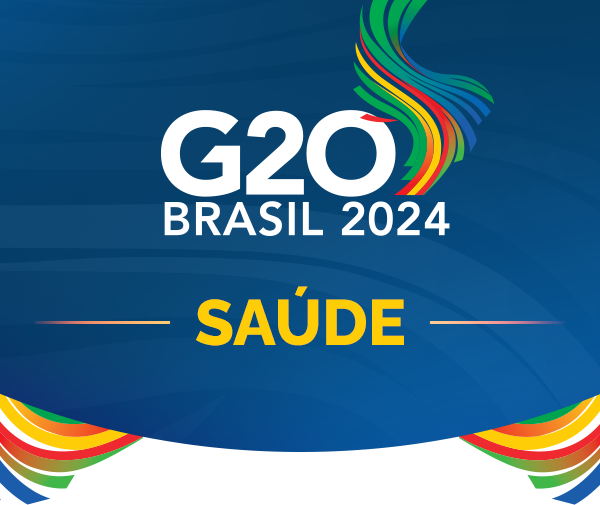 G20 Brasil 2024 - Saúde