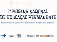 Sesai participa da I Mostra Nacional de Educação Permanente do MS