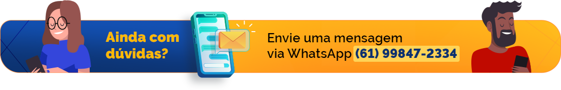 Ainda com duvidas? Envie uma mensagem via Whatsapp.