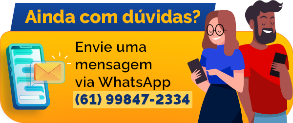 Ainda com duvidas? Envie uma mensagem via Whatsapp.