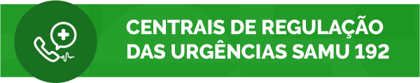Centrais de Regulação - SAMU 192