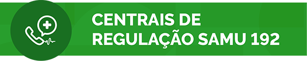 Centrais de Regulação - SAMU 192