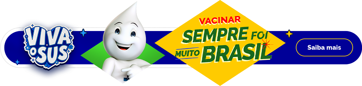 Banner - Vacina é nossa força. Saiba mais.