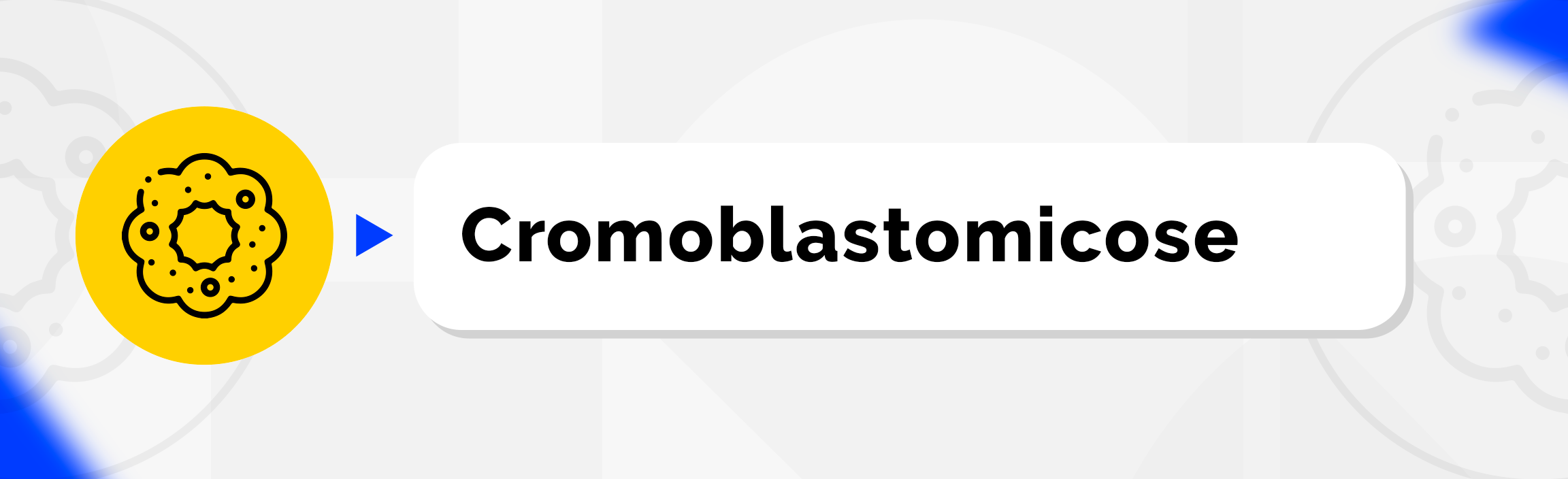 Cromoblastomicose