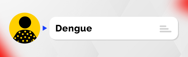 Dengue