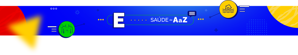 Saúde de A a Z - E