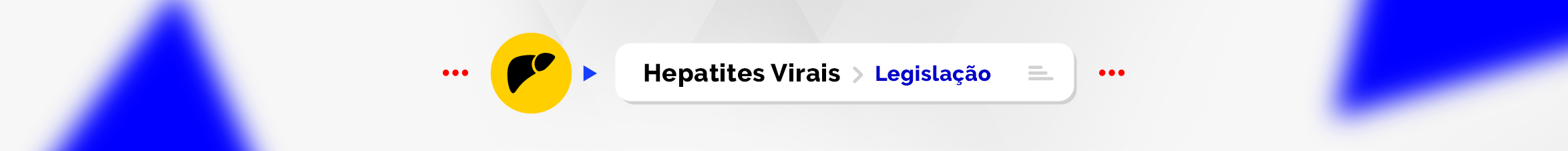 Acesse as Legislação do Ministério da Saúde sobre as Hepatites Virais
