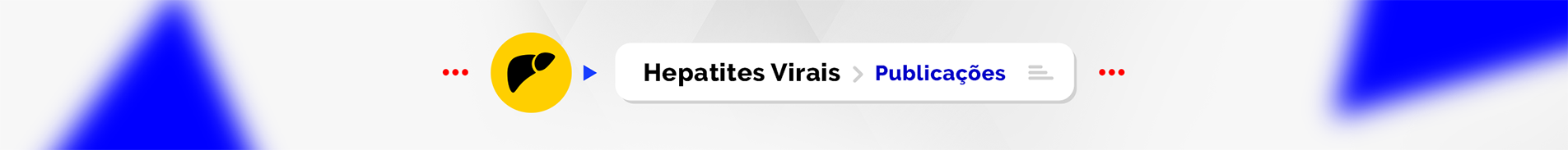 Acesse as publicações do Ministério da Saúde sobre as Hepatites Virais.
