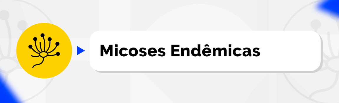 Micoses Endêmicas