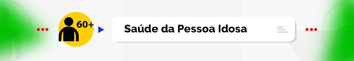 Saude da pessoa idosa