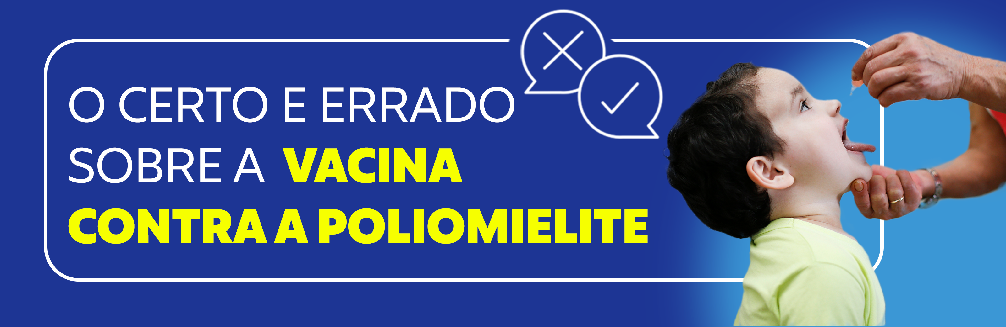 Certo e Errado - Poliomielite