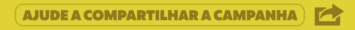 Ajude a compartilhar a campanha