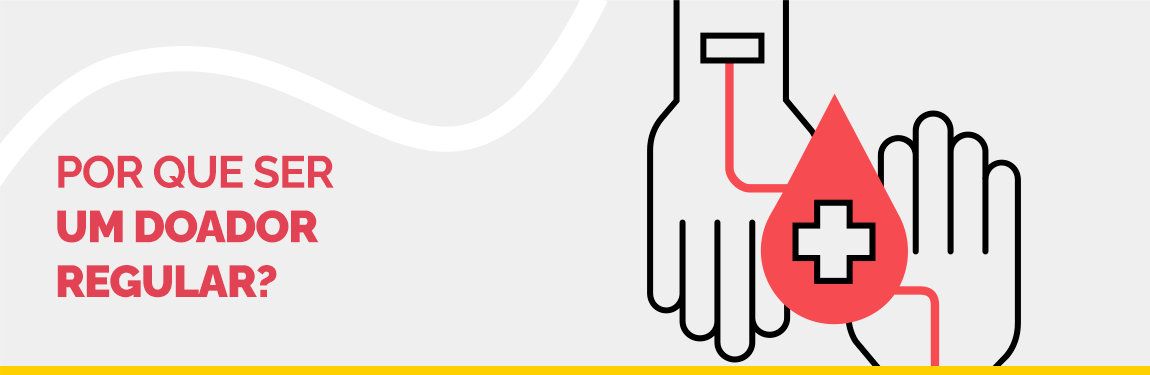 Por que ser um doador regular?