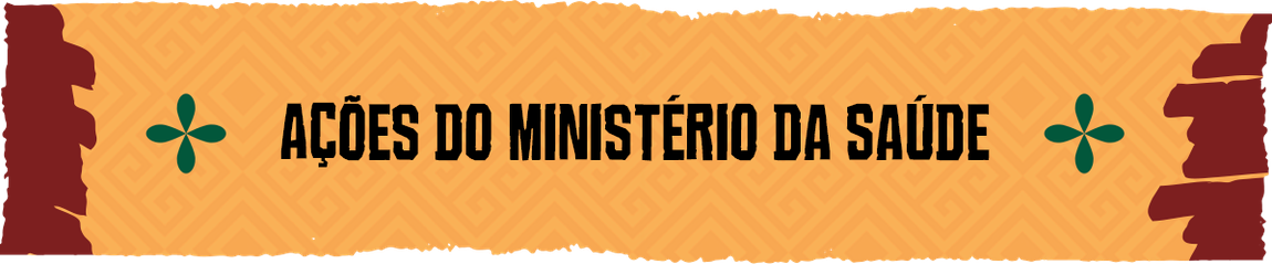 Ações do Ministério da Saúde