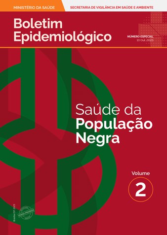 Boletim Epidemiológico Saúde da População Negra - Número Especial - Volume 2 de Outubro de 2023