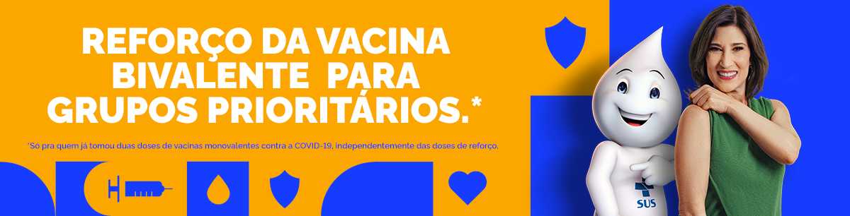 Reforço da Vacina Bivalente para grupos prioritários