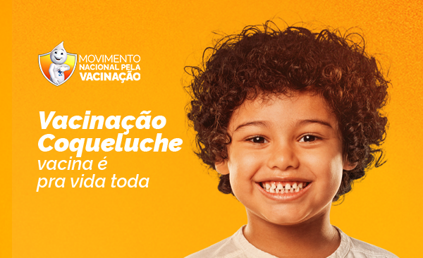 Movimento Nacional pela Vacinação - Coqueluche