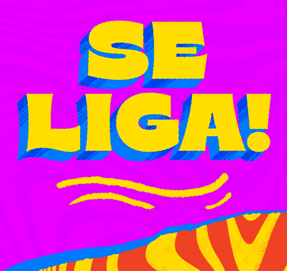 Se liga!
