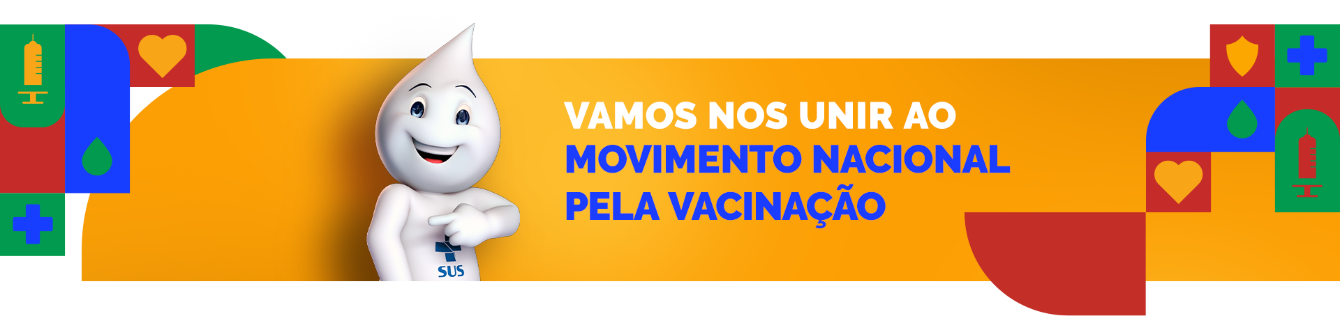 Vamos nos unir ao Movimento Nacional pela Vacinação