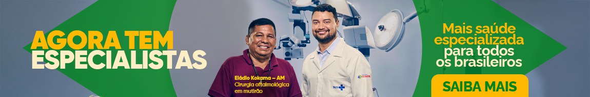 Agora tem Especialistas. Mais saúde especializada para todos - Saiba mais.