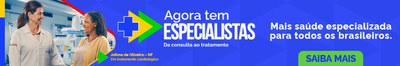 Agora tem Especialistas. Mais saúde especializada para todos - Saiba mais
