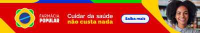 Farmácia Popular. Cuidar da saúde não custa nada. Saiba mais