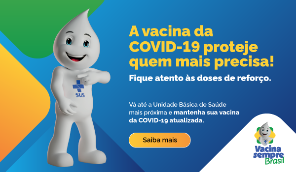 A vacina da COVID-19 projete quem mais precisa! Saiba mais