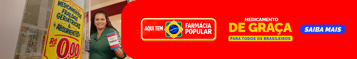 Medicamento de graça para todos os brasileiros