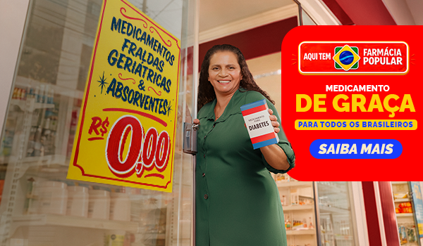 Medicamento de graça para todos os brasileiros