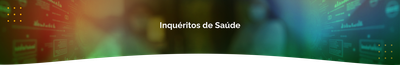 testeira-desktop-inqueritos-saude.png