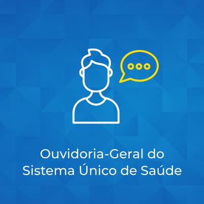 Ouvidoria-Geral do Sistema Único de Saúde