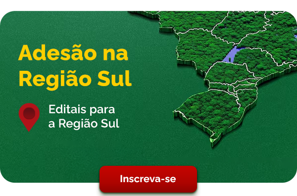 Adesão na Região Sul - Editais para a Região Sul - Inscreva-se